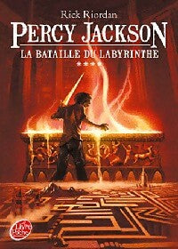 Livrenpoche : Percy Jackson Tome IV : La bataille du labyrinthe - Rick Riordan - Livre