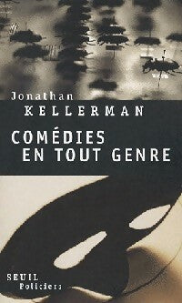 Livrenpoche : Comédies en tout genre - Jonathan Kellerman - Livre