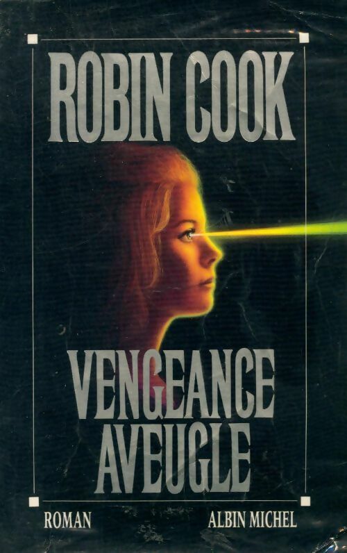Livrenpoche : Vengeance aveugle - Robin Cook - Livre