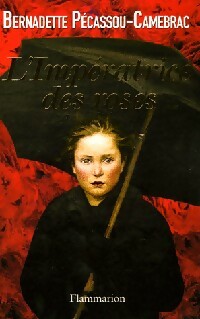Livrenpoche : L'impératrice des roses - Bernadette Pécassou-Camebrac - Livre