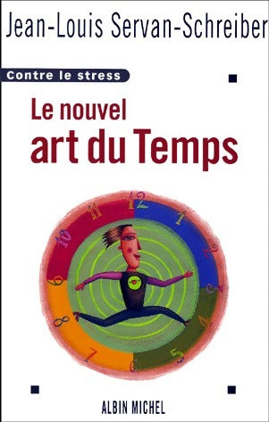 Livrenpoche : Le nouvel art du temps - Jean-Louis Servan-Schreiber - Livre