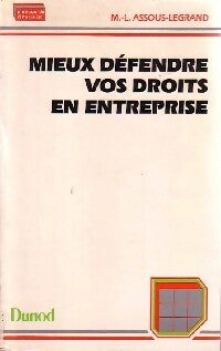 Livrenpoche : Mieux défendre vos droits en entreprise - M.-L. Assous-Legrand - Livre