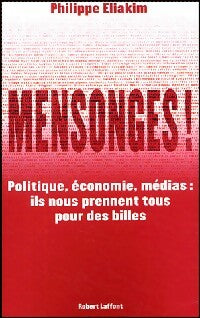 Livrenpoche : Mensonges ! - Philippe Eliakim - Livre
