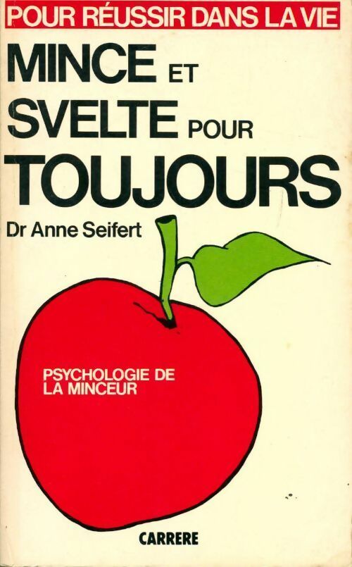 Livrenpoche : Mince et svelte pour toujours - Anne Seifert - Livre