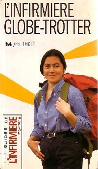Livrenpoche : L'infirmière globe-trotter - Françoise Latour - Livre