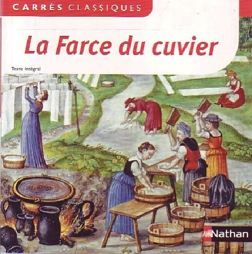 Livrenpoche : La farce du cuvier et autres farces du Moyen-Âge - Anomyme - Livre