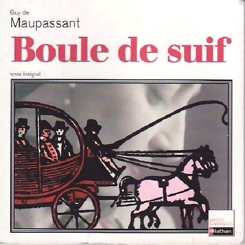 Livrenpoche : Boule de suif - Guy De Maupassant - Livre