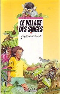 Le village des singes - Yves-Marie Clément -  Cascade - Livre