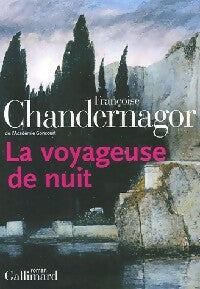 La voyageuse de nuit - Françoise Chandernagor -  Gallimard GF - Livre