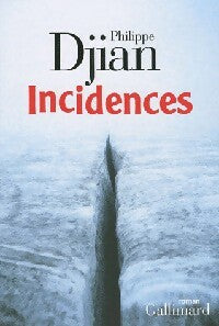 Livrenpoche : Incidences - Djian Philippe - Livre