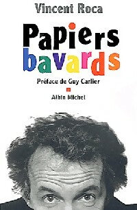 Livrenpoche : Papiers bavards - Vincent Roca - Livre