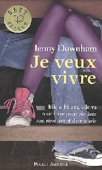 Livrenpoche : Je veux vivre - Downham Jenny - Livre