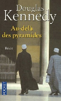 Au-delà des pyramides - Douglas Kennedy -  Pocket - Livre