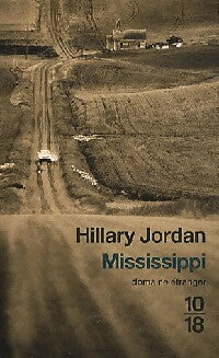 Livrenpoche : Mississippi - Hillary Jordan - Livre