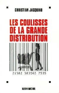 Livrenpoche : Les coulisses de la grande distribution - Christian Jacquiau - Livre