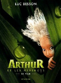 Livrenpoche : Arthur et les minimoys. Le film - Luc Besson - Livre