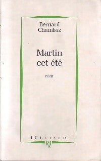 Livrenpoche : Martin cet été - Bernard Chambaz - Livre