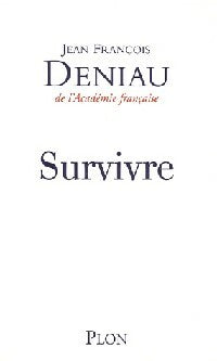 Survivre - Jean-François Deniau -  Plon GF - Livre