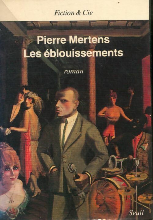 Livrenpoche : Les Éblouissements - Pierre Mertens - Livre