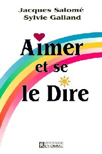 Livrenpoche : Aimer et se le dire - Sylvie Galland - Livre