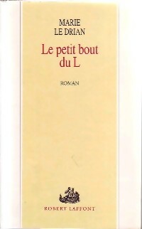 Livrenpoche : Le petit bout du L - Marie Le Drian - Livre