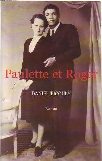Paulette et Roger - Daniel Picouly -  Le Grand Livre du Mois GF - Livre
