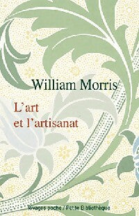 Livrenpoche : L'art et l'artisanat - William Morris - Livre