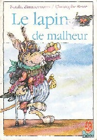 Le lapin de malheur - Nathalie Zimmermann - Livre