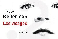 Livrenpoche : Les visages - Jesse Kellerman - Livre