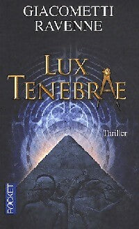 Livrenpoche : Lux Tenebrae - Eric Giacometti, Eric Giacometti Et Jacques Ravenne - Livre