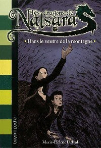 Livrenpoche : Les dragons de Nalsara Tome XII : Dans le ventre de la montagne - Marie-Hélène Delval - Livre