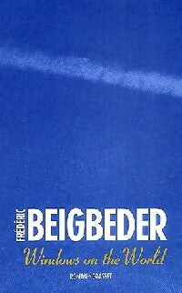 Livrenpoche : Windows on the world - Frédéric Beigbeder - Livre