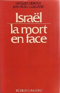 Livrenpoche : Israël, la mort en face - Jean-Noël Gurgand - Livre