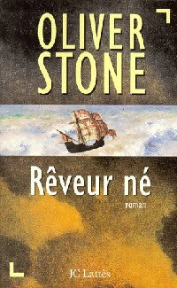 Rêveur né - Oliver Stone - Livre