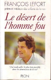 Livrenpoche : Le désert de l'homme fou - François Lefort - Livre
