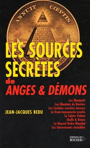 Livrenpoche : Les sources secrètes de Anges & Démons - Jean-Jacques Bedu - Livre