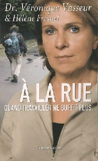 Livrenpoche : A la rue - Véronique Vasseur, Hélène Fresnel - Livre