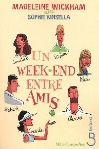 Livrenpoche : Un week-end entre amis - Madeleine Wickham - Livre