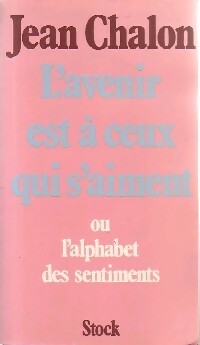 Livrenpoche : L'avenir est ceux qui s'aiment - Jean Chalon - Livre