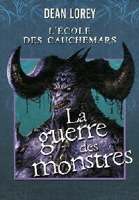 Livrenpoche : L'école des cauchemars Tome III : La guerre des monstres - Dean Lorey - Livre