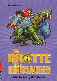 La grotte des dinosaures Tome XIII : Alerte au lystrosaure - Rex Stone - Livre
