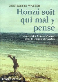 Livrenpoche : Honni soit qui mal y pense - Henriette Walter - Livre