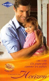 Livrenpoche : Un papa pas comme les autres - Cara Colter - Livre