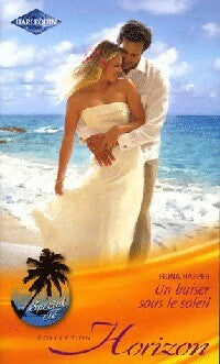 Livrenpoche : Un baiser sous le soleil - Fiona Harper - Livre