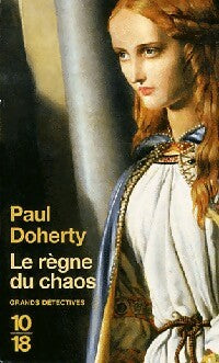 Livrenpoche : Le règne du chaos - Paul C. Doherty - Livre