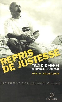 Repris de Justesse - Véronique Le Goaziou, Yazid Kherfi - Livre