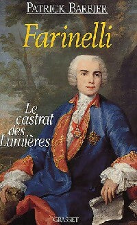 Livrenpoche : Farinelli. Le castrat des Lumières - Patrick Barbier - Livre