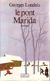 Livrenpoche : Le pont Marida - Georges Londeix - Livre
