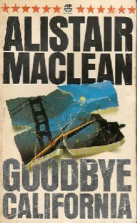 Goodbye California - Alistair MacLean -  Fontana books - Livre