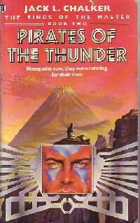 The ring of the master Tome II : Pirates of the thunder - Jack Laurence Chalker -  New English Library - Livre